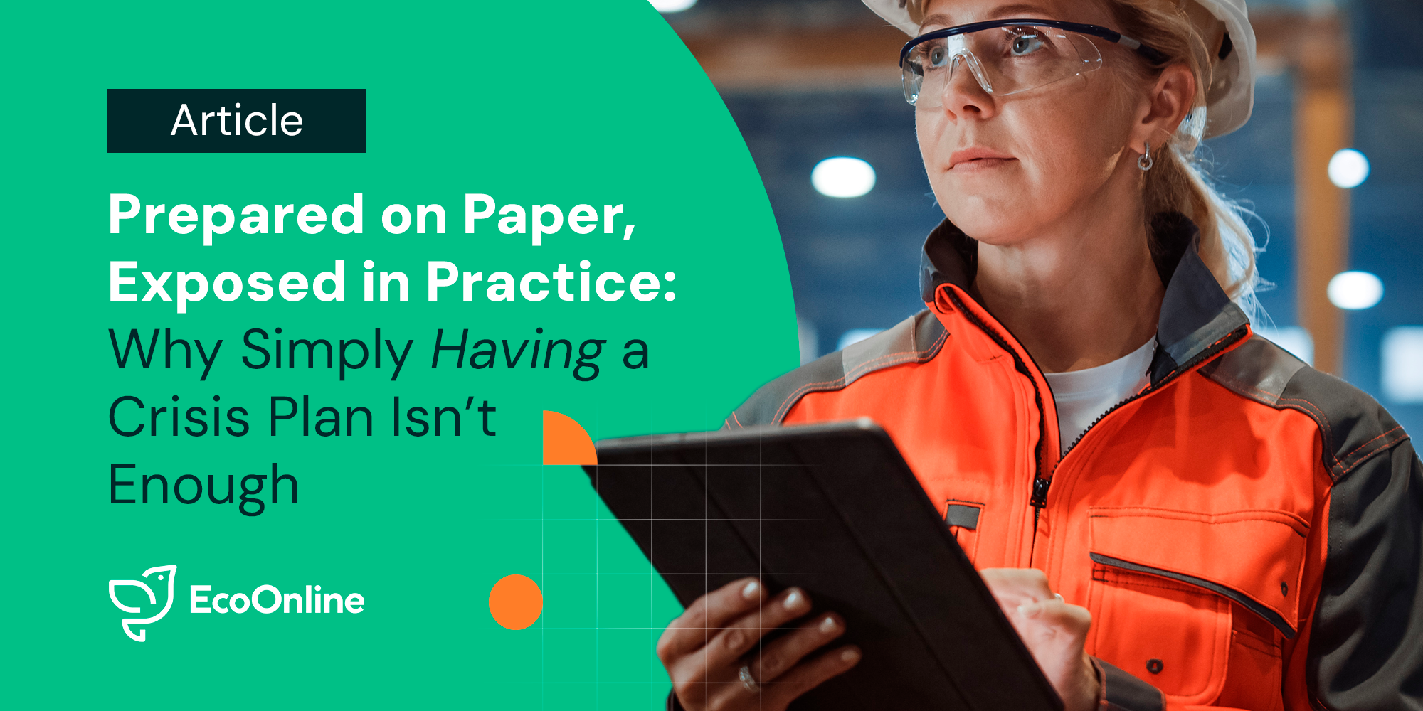 Prepared on Paper, Exposed in Practice: Why Simply Having a Crisis Plan Isn't Enough